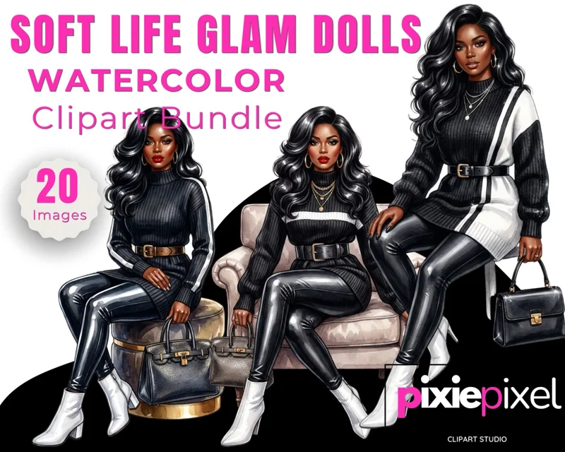Soft Life Glam Dolls Collection | Luxury Glam Black Woman Clipart Bundle (20 PNGs, Transparent Background)